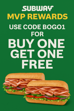 Subway MVP Rewards: Use Code BOGO1 for Buy One Get One Free Sandwich